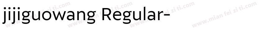 jijiguowang Regular字体转换